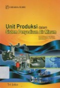 Unit Produksi Dalam Sistem Penyediaan Air Minum