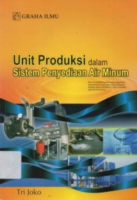 Unit Produksi Dalam Sistem Penyediaan Air Minum