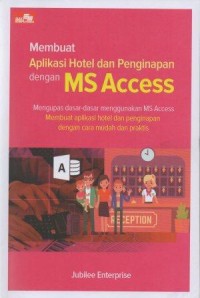 Membuat Aplikasi Hotel Dan Penginapan Dengan MS Access