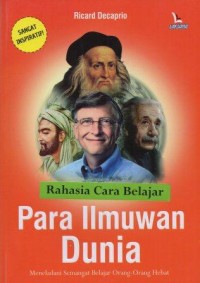 Rahasia Cara Belajar Para Ilmuan Dunia