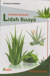 Pedoman Bertanam Lidah Buaya