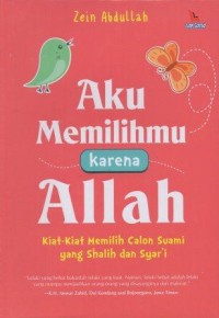 Aku Memilih Karena Allah