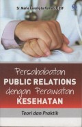 Persahabatan Public relations Dengan Perawatan  kesehatan