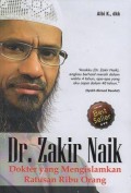 Dr. Zakir Naik Dokter Yang Mengislamkan Ratusan Ribu Orang