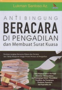 Anti Bingung Beracara Di Pengadilan dan membuat surat Kuasa