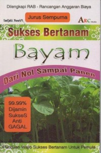 jurus Sempurna Sukses Bertanam Bayam