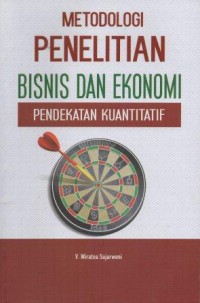 Motode Penelitian Bisnis Dan Ekonomi Pendekatan Kuantitatif