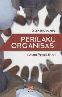 Perilaku Organisasi Dalam Pendidikan