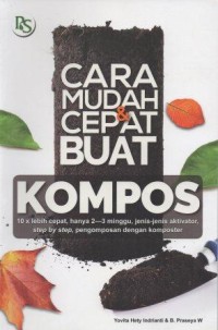 Cara Mudah & Cepat Buat Kompos