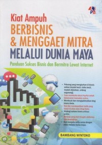 Kiat Ampuh Berbisnis & Menggaet Mitra Melalui Dunia Maya