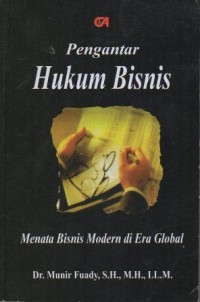 Pengantar Hukum Bisnis Menata Bisnis Moder Di Era Global