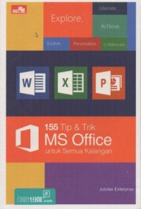 155 Tip & Trik MS Office Untuk Semua Kalangan