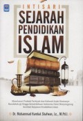 Intisari Sejarah Pendidikan Islam