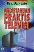 Pengetahuan Praktis Televisi