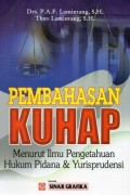 Pembahasan KUHAP Menurut Ilmu Pengetahuan Hukum Pidana & Yurisprudensi