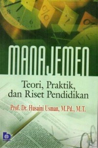 Manajemen Teori, Praktik, dan Riset Pendidikan