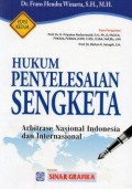 Hukum Penyelesaian Sengketa Arbitrase Nasional Indonesia dan Intersional