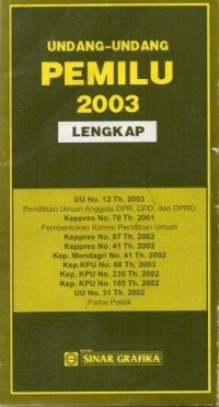 Undang Undang Pemilu 2003 Lengkap