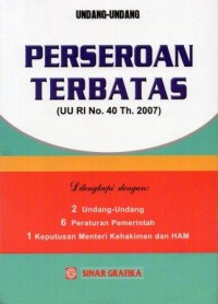 Undang Undang Perseroan terbatas (UU RI No.40 Th.2007)