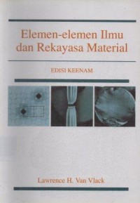 Elemen-Elemen Ilmu dan Rekayasa Material