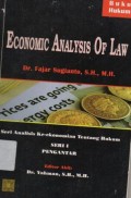 Economic Analysis Of Law : Seri Analisis Ke-ekonomian Tentang Hukum