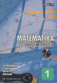 Matematika Program Keahlian Akuntansi dan Penjualan untuk SMK dan MAK Kelas X