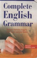 Complete English Grammar (Belajar Bahasa Inggris Dari Awal Sampai Mahir)