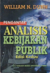 Pengantar Analisis Kebijakan Publik Edisi Kedua