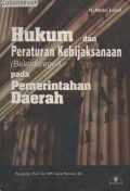 Hukum Dan Peraturan Kebijaksanaan (Beleidsregel) Pada Pemerintah Daerah