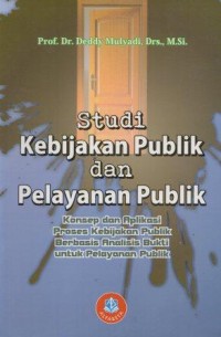 Studi Kebijakan Publik Dan Pelayanan Publik