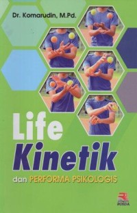 Life Kinetik Dan Performa Psikologis