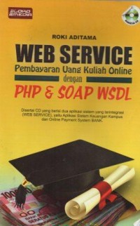 Web Service Pembayaran Uang Kuliah Online Dengan Php & Soap Wsdl