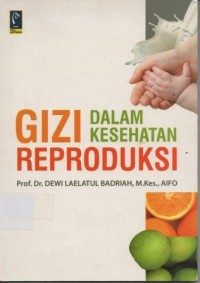 Gizi Dalam Kesehatan Reproduksi