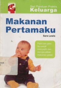 Makanan Pertamaku