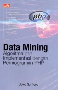 Data Mining : Algoritma dan Implementasi dengan Pemrograman PHP