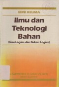 Ilmu Dan Teknologi Bahan : Ilmu Logam dan Bukan Logam