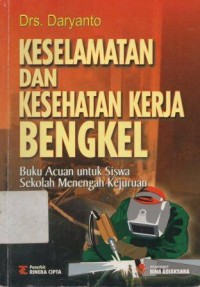 Keselamatan Dan Kesehatan kerja Bengkel