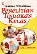 Panduan Operasional Penelitian Tindakan Kelas