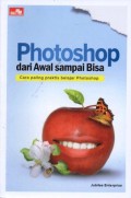 Photoshop dari Awal sampai Bisa 