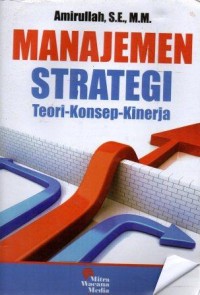 Manajemen Strategi Teori-Konsep-Kinerja