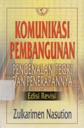 Komunikasi Pembangunan : Pengenalan Teori dan Penerapanya