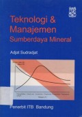 Teknologi Dan Manajemen Sumberdaya Mineral