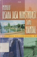 Menuju Usaha Kontruksi Yang Handal