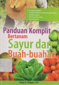 Panduan Komplit Bertanam Sayur dan Buah-Buahan