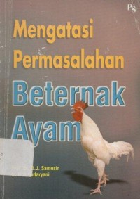 Mengatasi Permasalahan Beternak Ayam