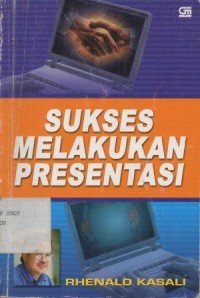 sukses Melakukan Presentasi