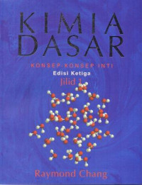 Image of Kimia Dasar: Konsep Inti jilid 1