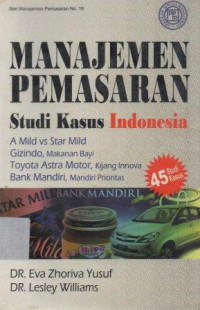 Image of Manajemen Pemasaran Studi Kasus Indonesia Seri Manajemen Pemasaran No. 16