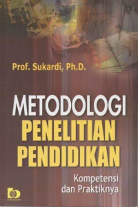 Image of Metodologi Penelitian Pendidikan: Kompetensi dan praktiknya