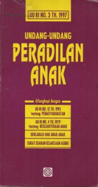 Image of Undang-Undang Peradilan Anak : UU RI No.3 Th. 1997